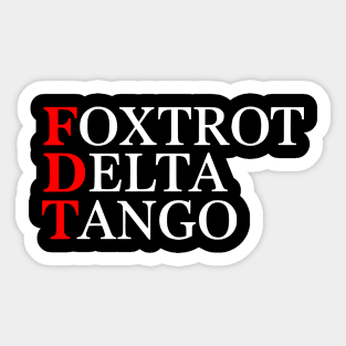 Foxtrot Delta Tango Bumper , Anti Trump Military Alphabet Vinyl Sticker
